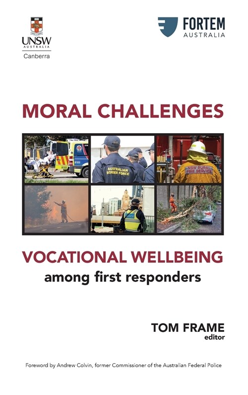 MORAL CHALLENGES VOCATIONAL WELLBEING among first responders (Hardcover)