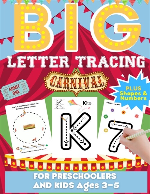 Big Letter Tracing For Preschoolers And Kids Ages 3-5: Alphabet Letter and Number Tracing Practice Activity Workbook For Kindergarten, Homeschool and (Paperback)