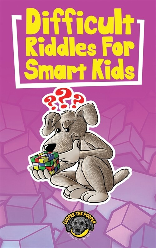 Difficult Riddles for Smart Kids: 400+ Difficult Riddles and Brain Teasers Your Family Will Love (Vol 1) (Hardcover)