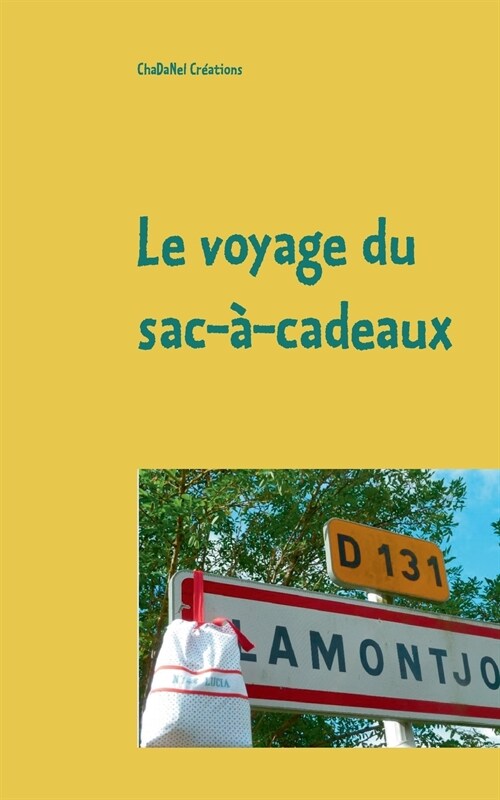 Le voyage du sac-?cadeaux: Nr 144 Lucia (Paperback)