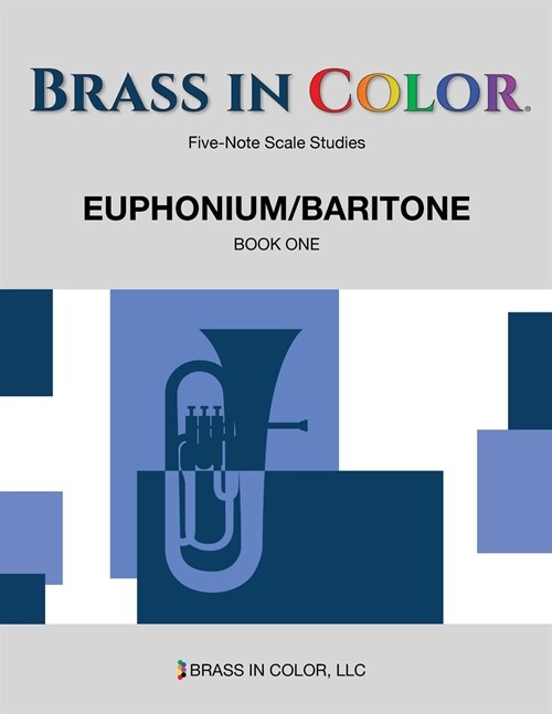 Brass in Color - Scale Studies: Euphonium/Baritone, Book One (Paperback)