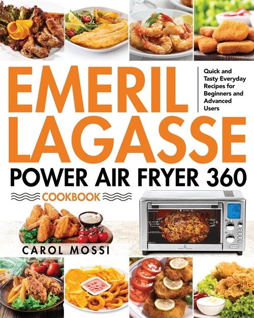 Emeril Lagasse Power Air Fryer 360 Cookbook (Paperback)