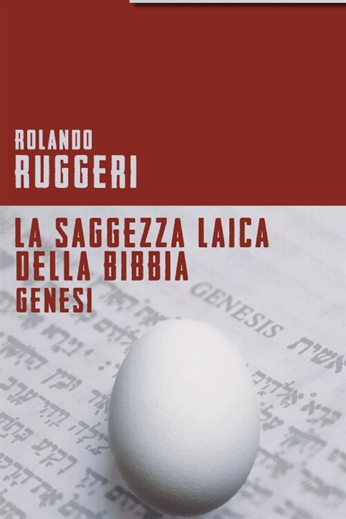 La saggezza laica della Bibbia. Genesi (Paperback)