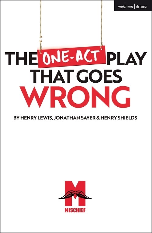 The One-Act Play That Goes Wrong (Paperback)