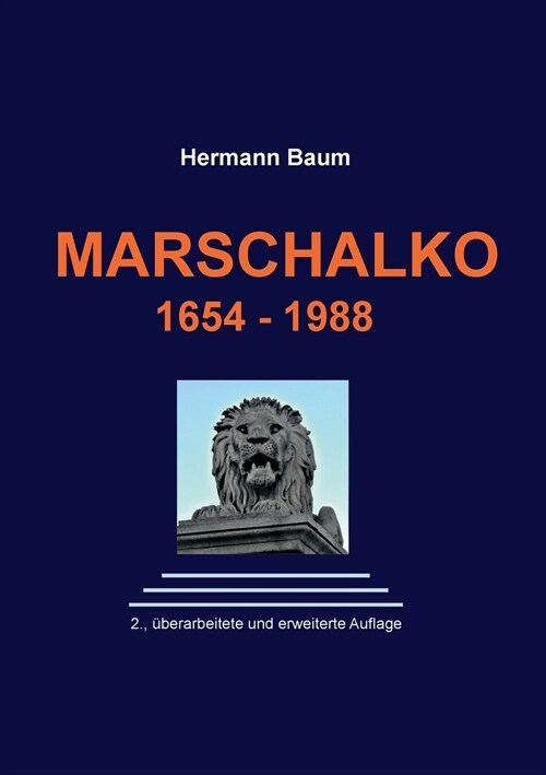 Marschalk? 1654 - 1988 (Paperback)