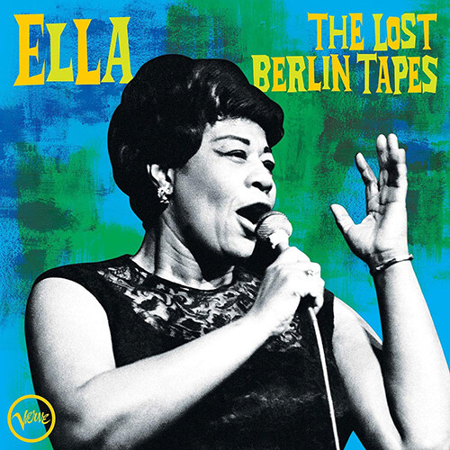 [수입] Ella Fitzgerald - The Lost Berlin Tapes [2LP, Gate-Fold]