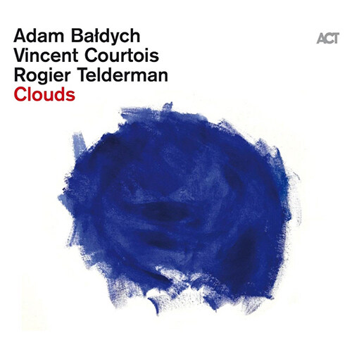 [수입] Adam Baldych, Vincent Courtois, Rogier Telderman - Clouds