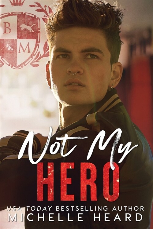 Not My Hero: Black Mountain Academy (Paperback)