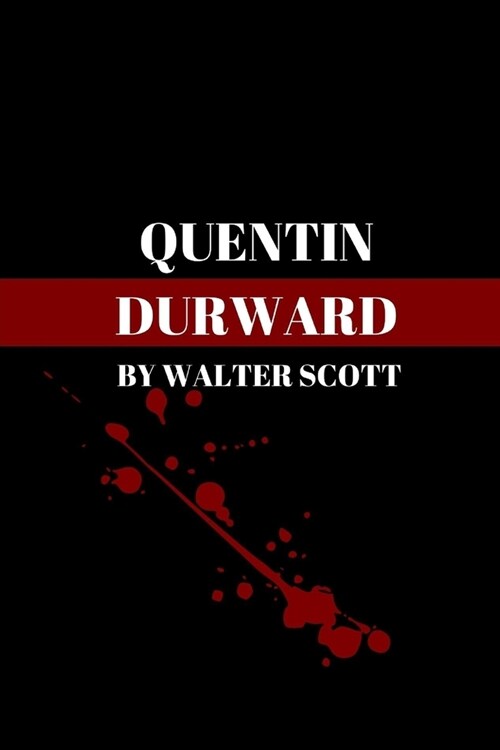 Quentin Durward by Walter Scott (Paperback)