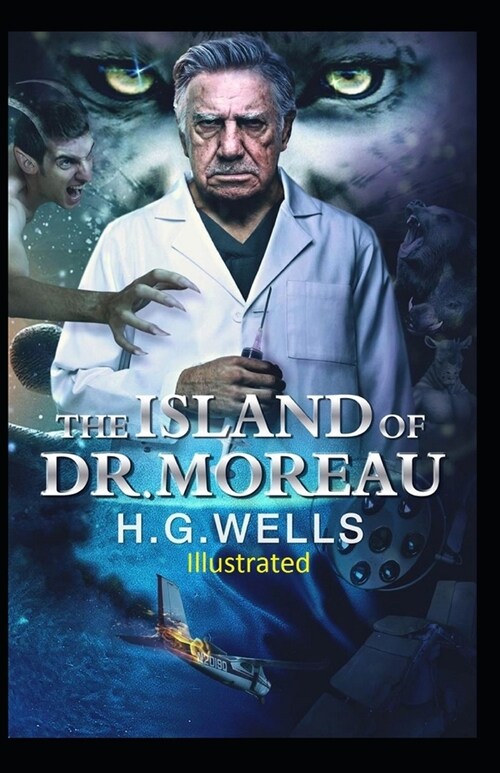 The Island of Doctor Moreau Illustrated (Paperback)