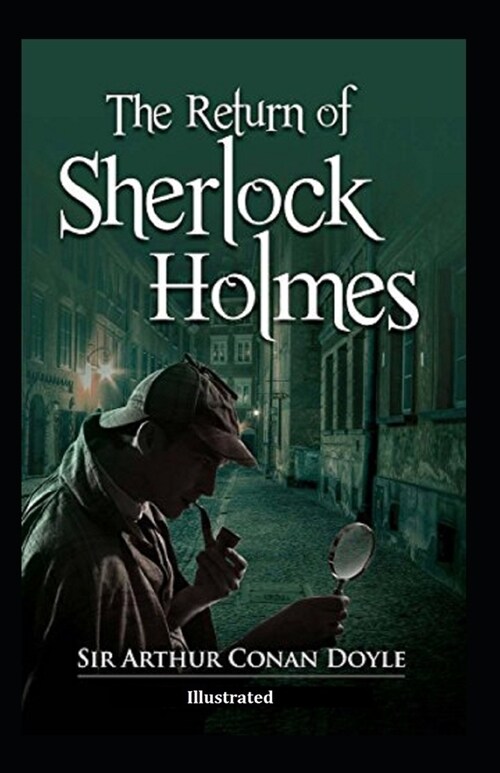 The Return of Sherlock Holmes Illustrated (Paperback)