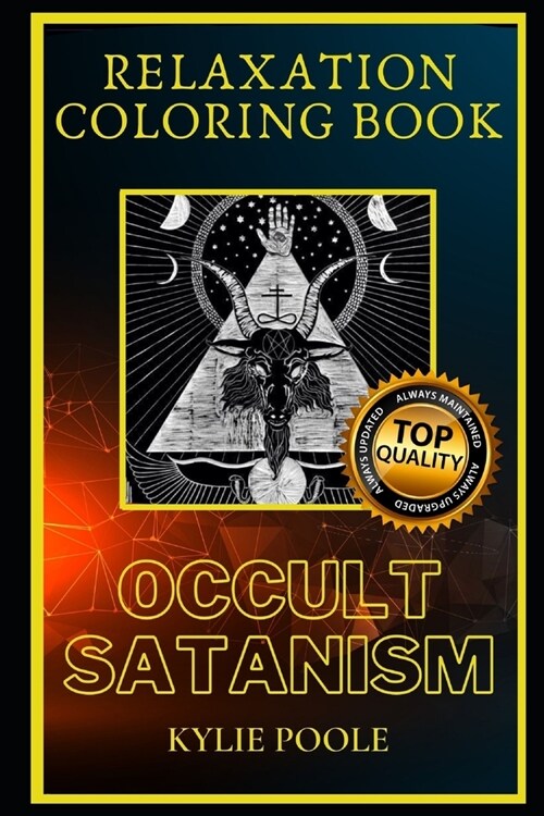 Occult Satanism Relaxation Coloring Book: A Great Humorous and Therapeutic 2020 Coloring Book for Adults (Paperback)