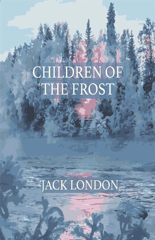 Children of the Frost Illustrated (Paperback)