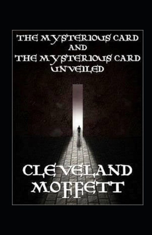 The Mysterious Card Unveiled Illustrated (Paperback)