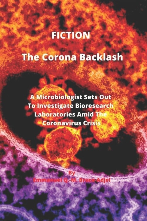 The Corona Backlash (Paperback)