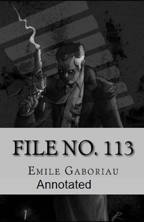 File No.113 Annotated (Paperback)
