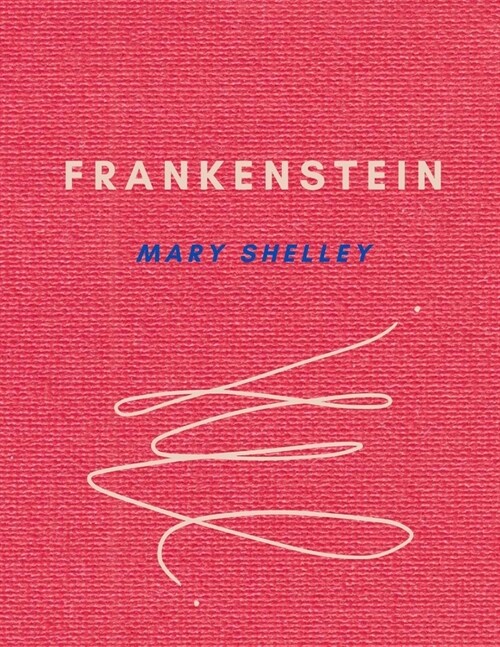 Frankenstein by Mary Shelley (Paperback)