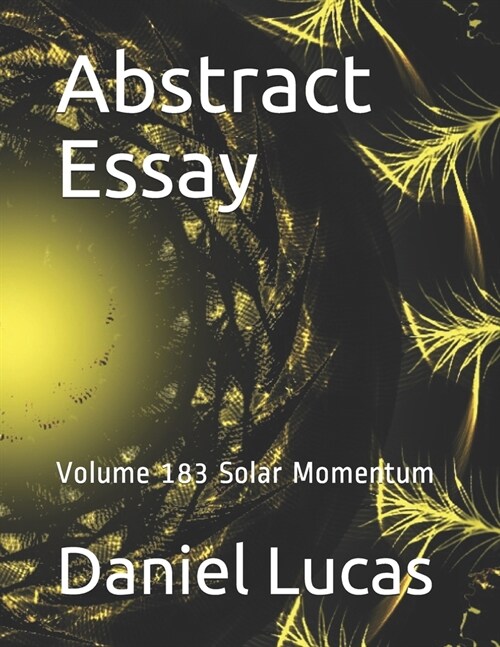 Abstract Essay: Volume 183 Solar Momentum (Paperback)