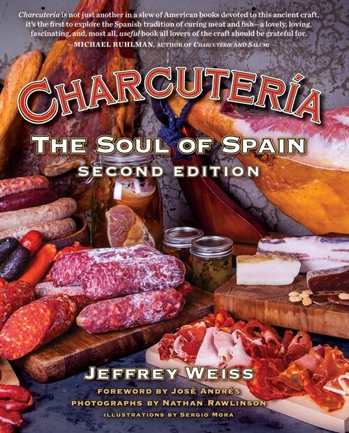 Charcuter?: The Soul of Spain (Hardcover, 2)