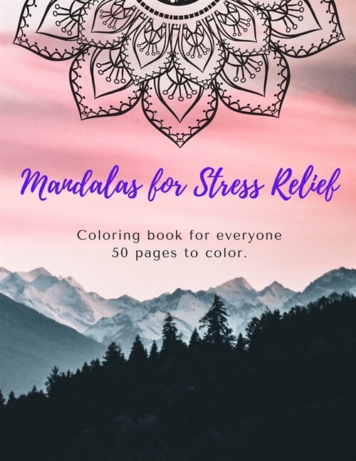 Mandala for stress-relief coloring book for everyone (Paperback)