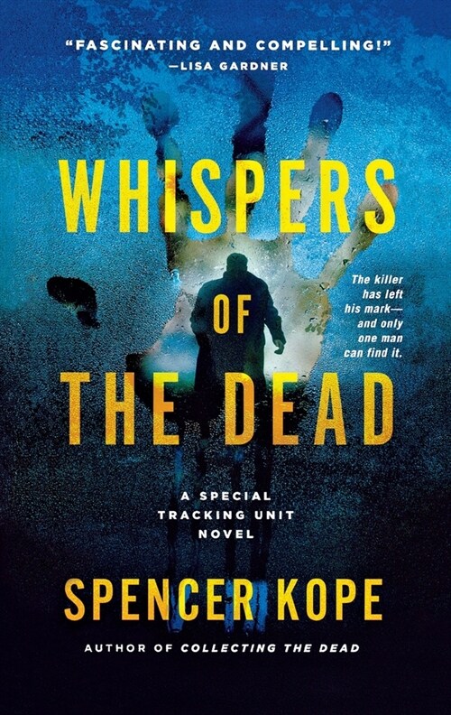 Whispers of the Dead: A Special Tracking Unit Novel (Paperback)