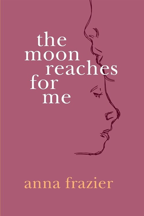 The Moon Reaches For Me (Paperback)