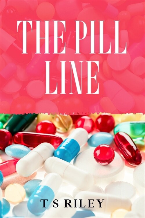 The Pill Line (Paperback)