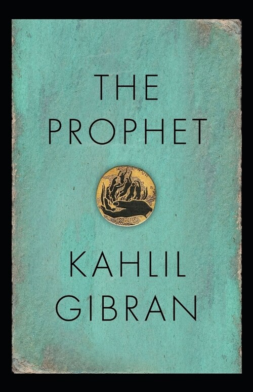 The Prophet: Gibran Khalil Original Edition (Paperback)