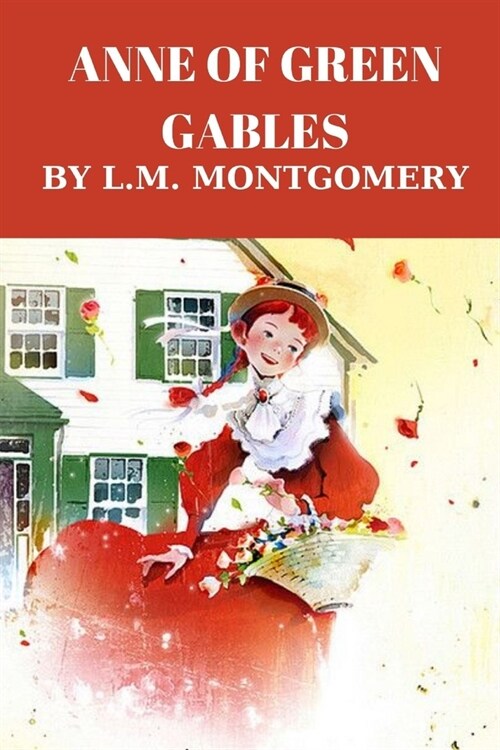 Anne of Green Gables by L.M. Montgomery (Paperback)