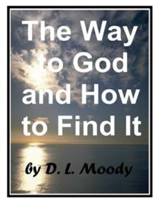 The Way To God And How To Find It (Paperback)