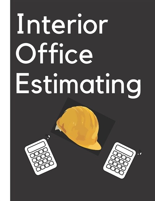 Interior Office Estimating (Paperback)