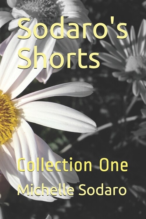 Sodaros Shorts: Collection One (Paperback)