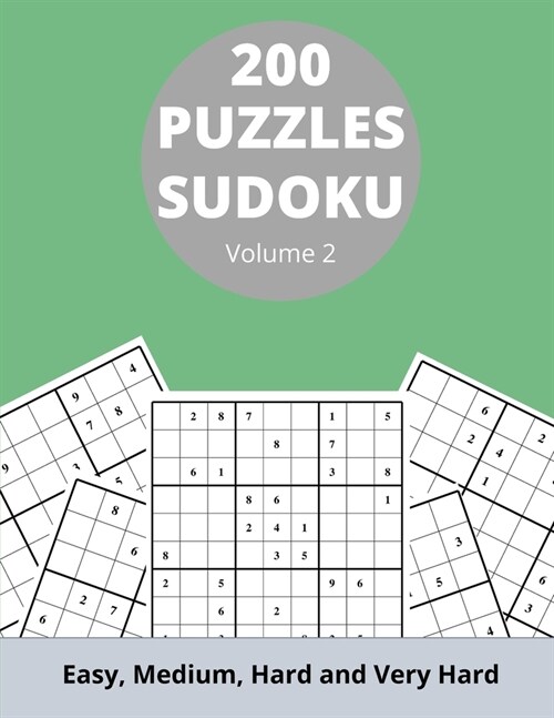 200 Sudoku Puzzles: Vol 2 Easy, Medium, Hard & Very Hard (Paperback)