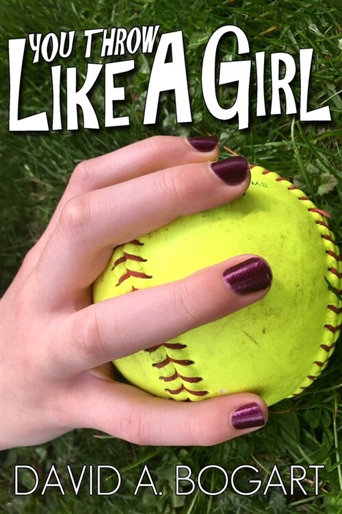 You Throw Like a Girl (Paperback)