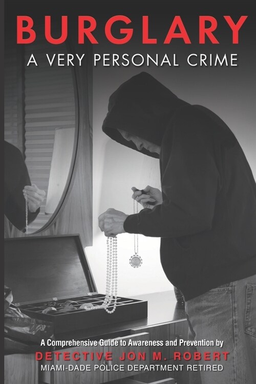 BURGLARY A Very Personal Crime (Paperback)