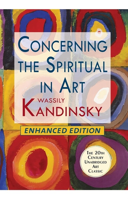 Concerning the Spiritual in Art (Enhanced) (Paperback, Revised Reprint)