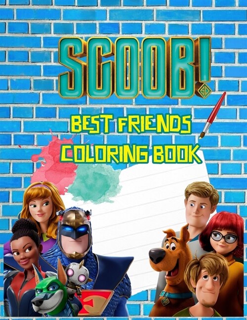 Scoob! Best Friends Coloring Book: Wonder Relaxation Adult Coloring Books For Women And Men (Unofficial) (Paperback)
