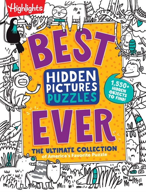 Best Hidden Pictures Puzzles Ever: The Ultimate Collection of Americas Favorite Puzzle (Paperback)
