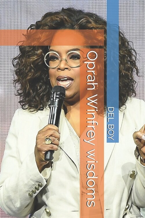 Oprah Winfrey wisdoms (Paperback)