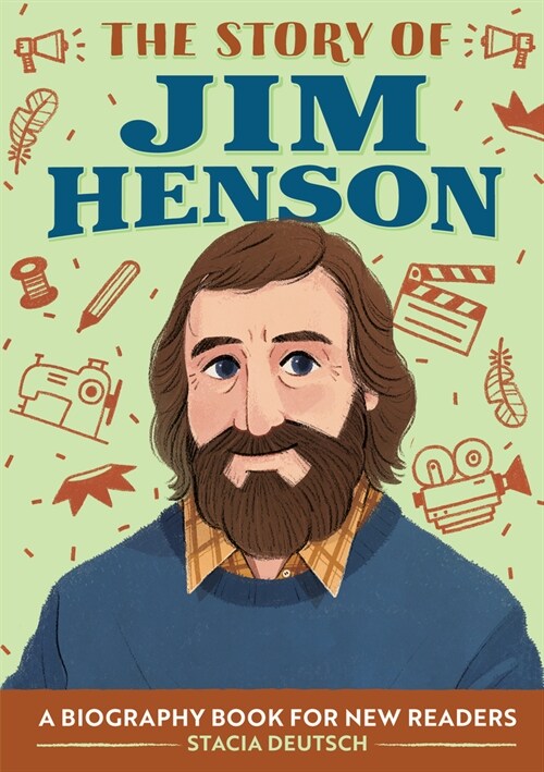 The Story of Jim Henson: An Inspiring Biography for Young Readers (Paperback)