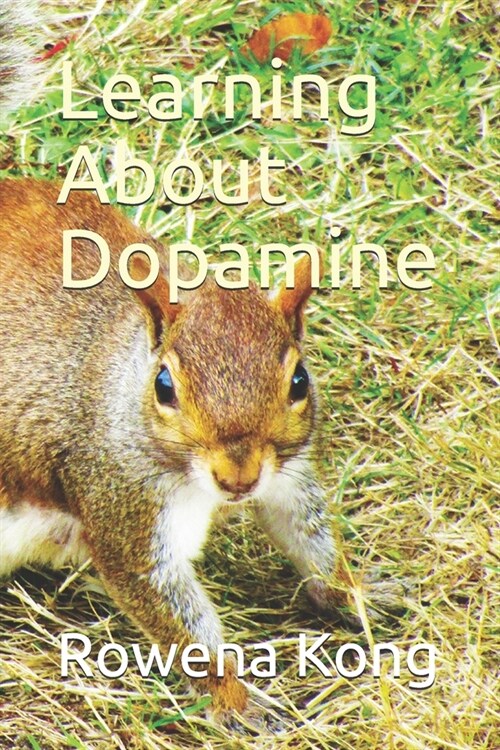 Learning About Dopamine (Paperback)