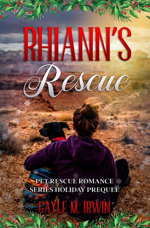 Rhianns Rescue: A Pet Rescue Romance Prequel (Paperback)