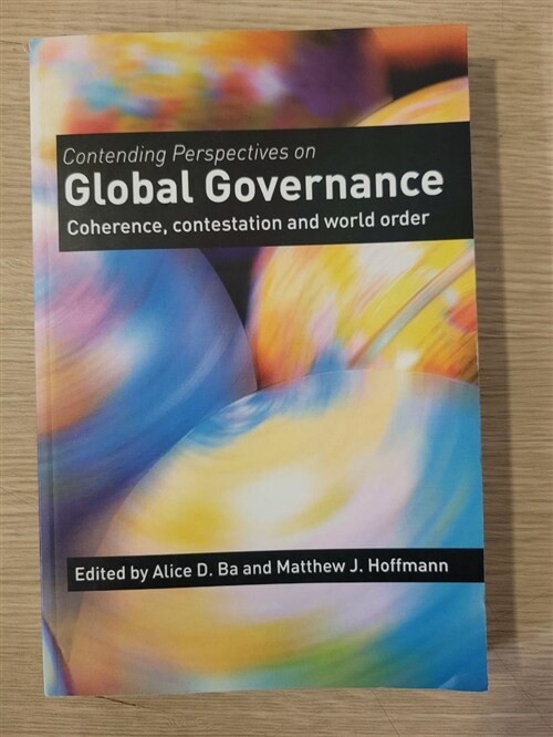 [중고] Contending Perspectives on Global Governance : Coherence and Contestation (Paperback)