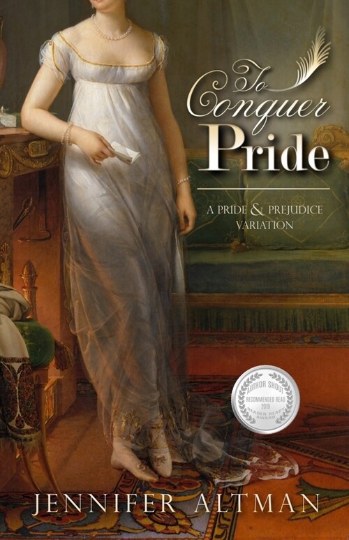 To Conquer Pride: A Pride and Prejudice Variation (Paperback)