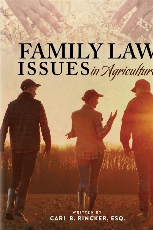 Family Law Issues in Agriculture (Paperback)