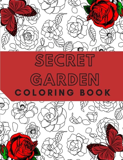 Secret Garden Coloring Book: For Adults Relaxation Magical Scenes Stress Relief (Paperback)