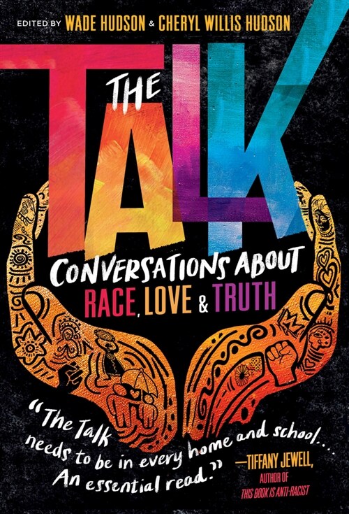 The Talk: Conversations about Race, Love & Truth (Paperback)