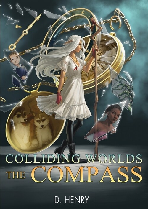 Colliding Worlds: The Compass (Paperback)