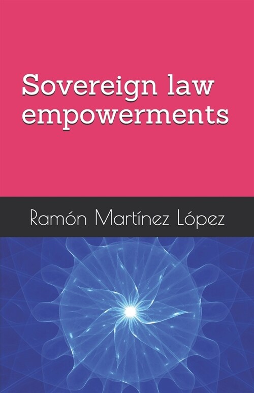 Sovereign law empowerments (Paperback)