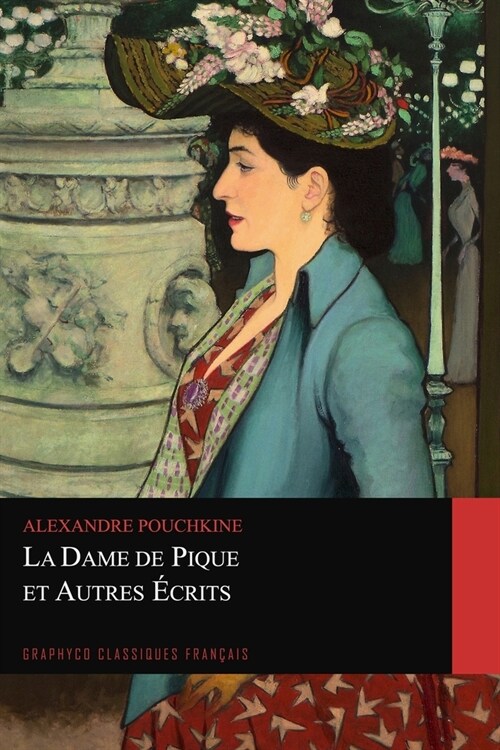 La Dame de Pique et Autres ?rits (Graphyco Classiques Fran?is) (Paperback)